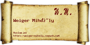 Weiger Mihály névjegykártya